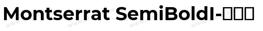 Montserrat SemiBoldI字体转换